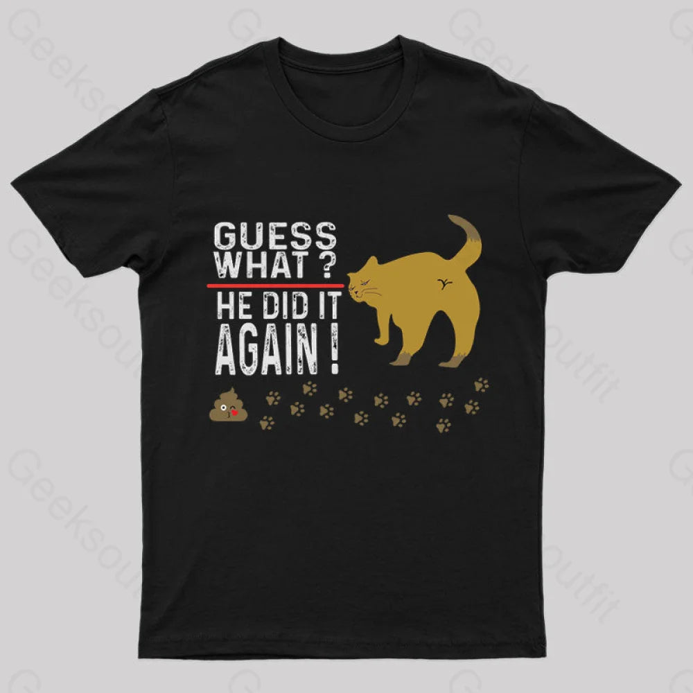 He Did It Again Nerd T-Shirt Confident Women's High - fashion