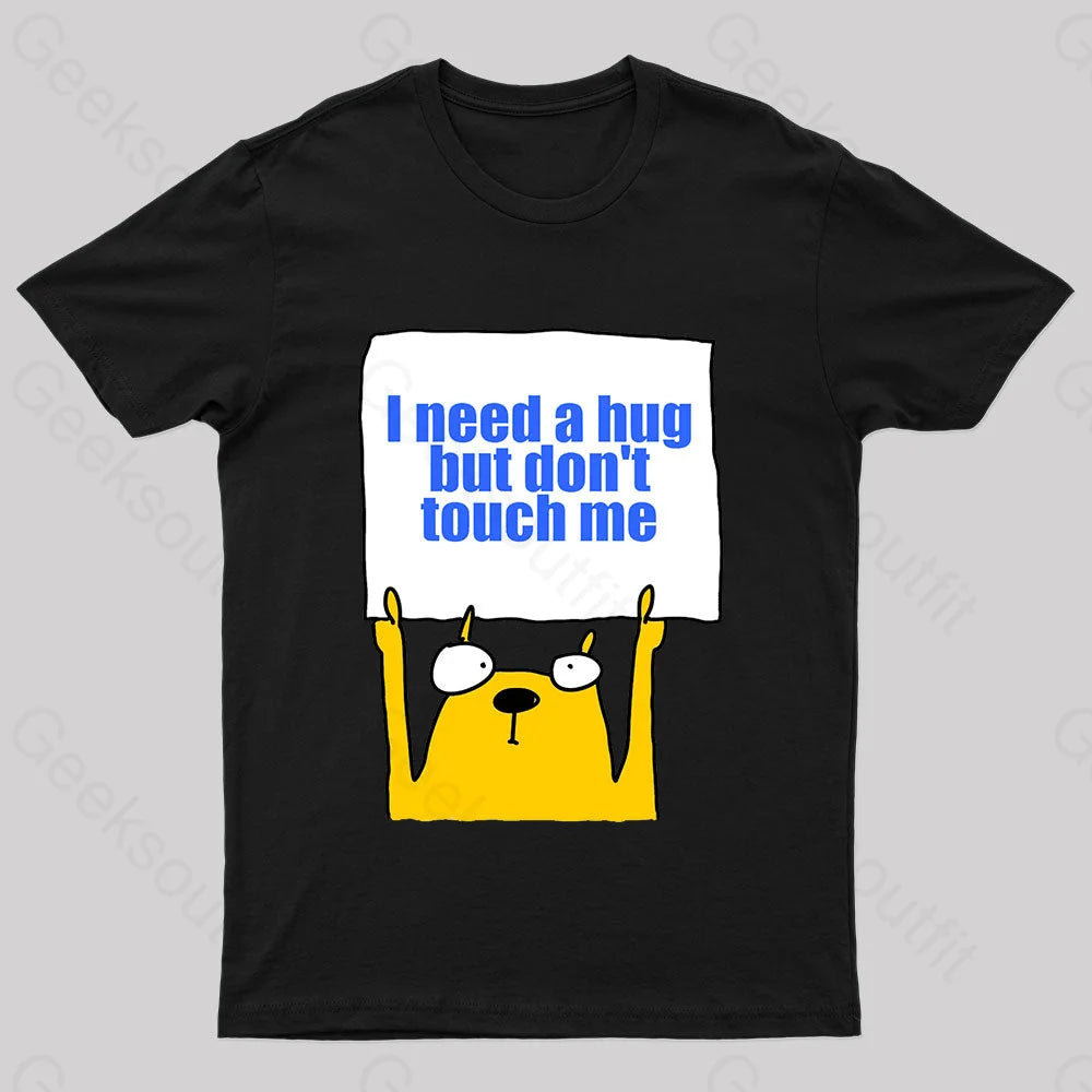 I Need A Hug Geek T-Shirt Modern Women's Tech