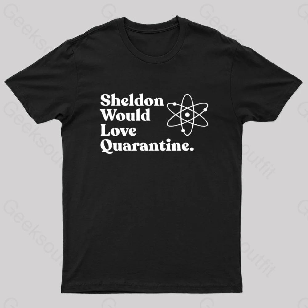 Would Love Quarantine T-Shirt purpose