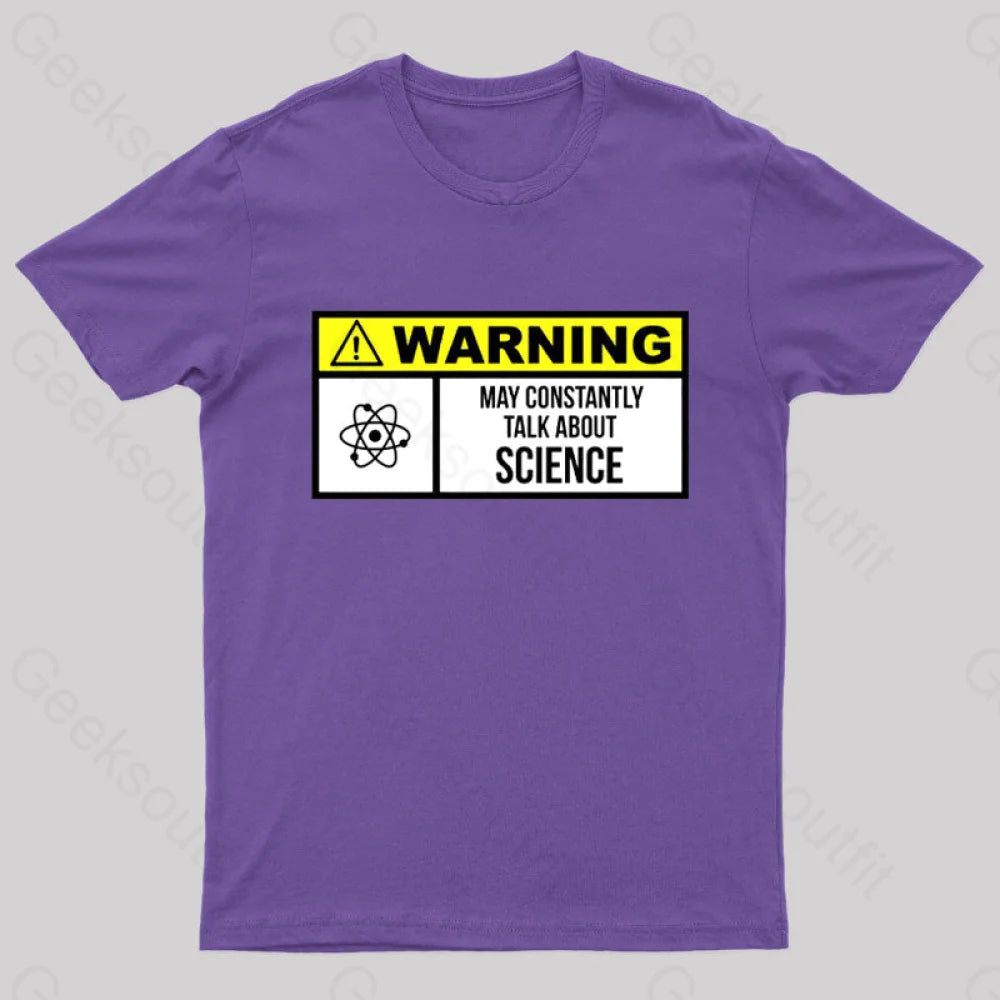 Warning May Constantly Talk About Science Geek T-Shirt Sophisticated Women's Tailored
