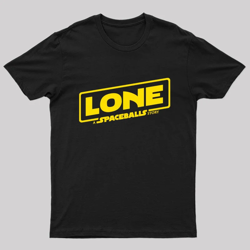 Lone Spaceballs Story Geek T-Shirt Elegant Women's Formal 