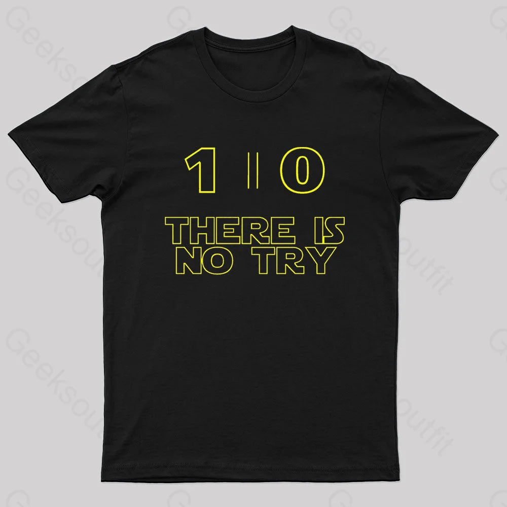 Do or Do Not There Is No Try Nerd T-shirt Preppy Women's College