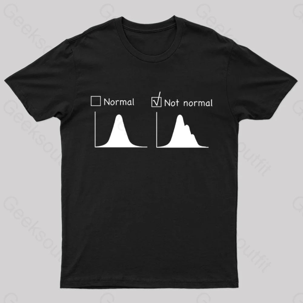 Normal VS Not Normal Distribution Nerd T-Shirt Unique Women's Upcycled