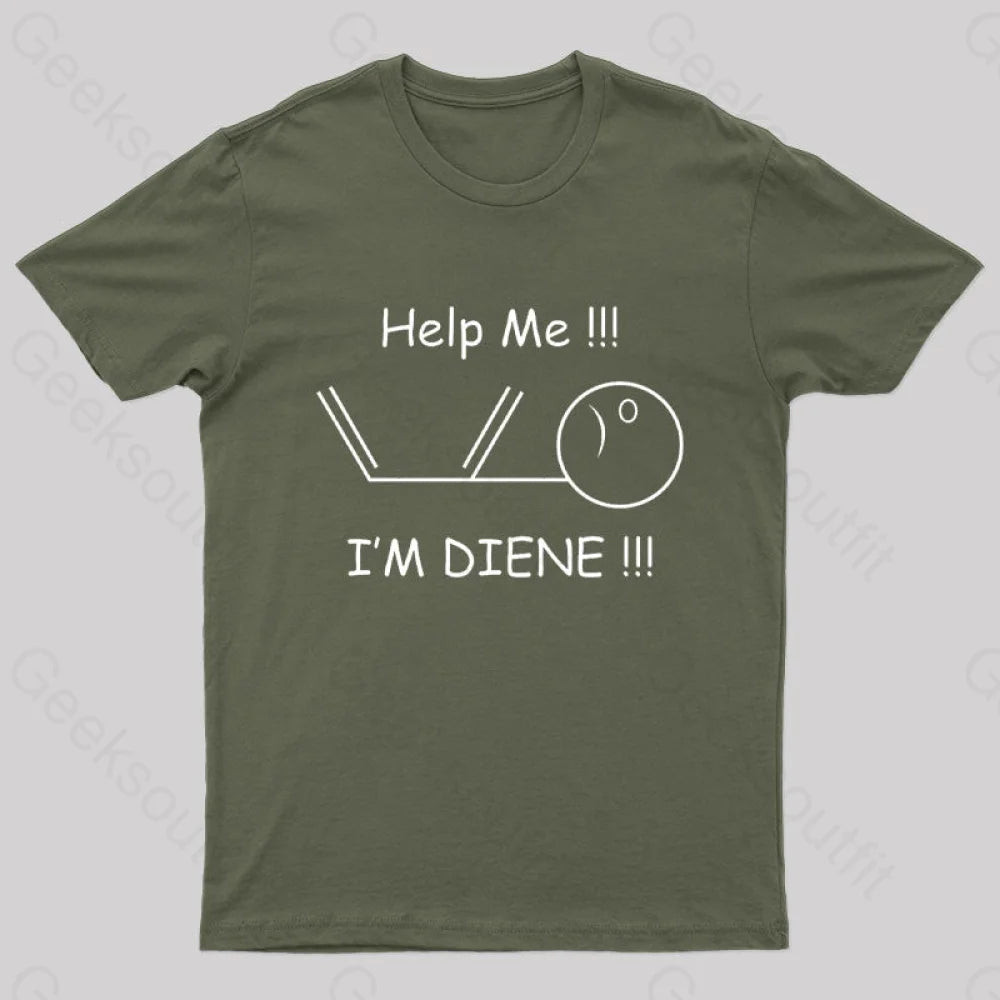 Help Me I'm Diene Geek T-Shirt Bold Women's Statement