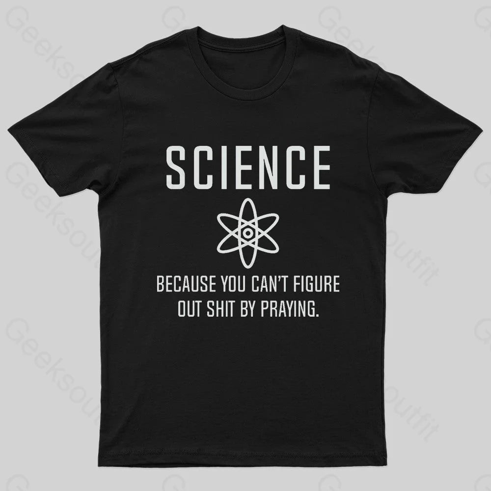 Science Because You Can't Figure Nerd T-Shirt Luxurious Women's High -  end