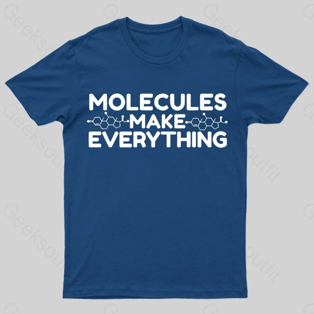 Molecule make everything Geek T-Shirt Elegant Women's 