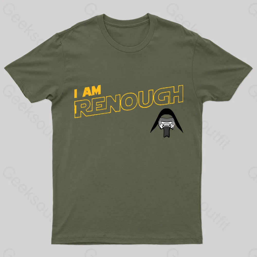 I Am Renough Geek T-Shirt Country
