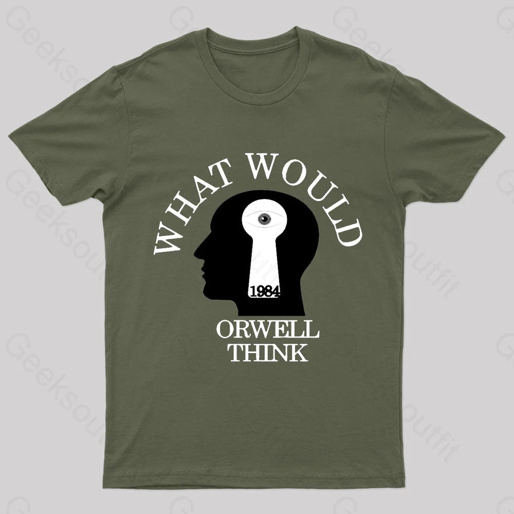 What Would Orwell Think Geek T-Shirt Practical Women's Quick - dry