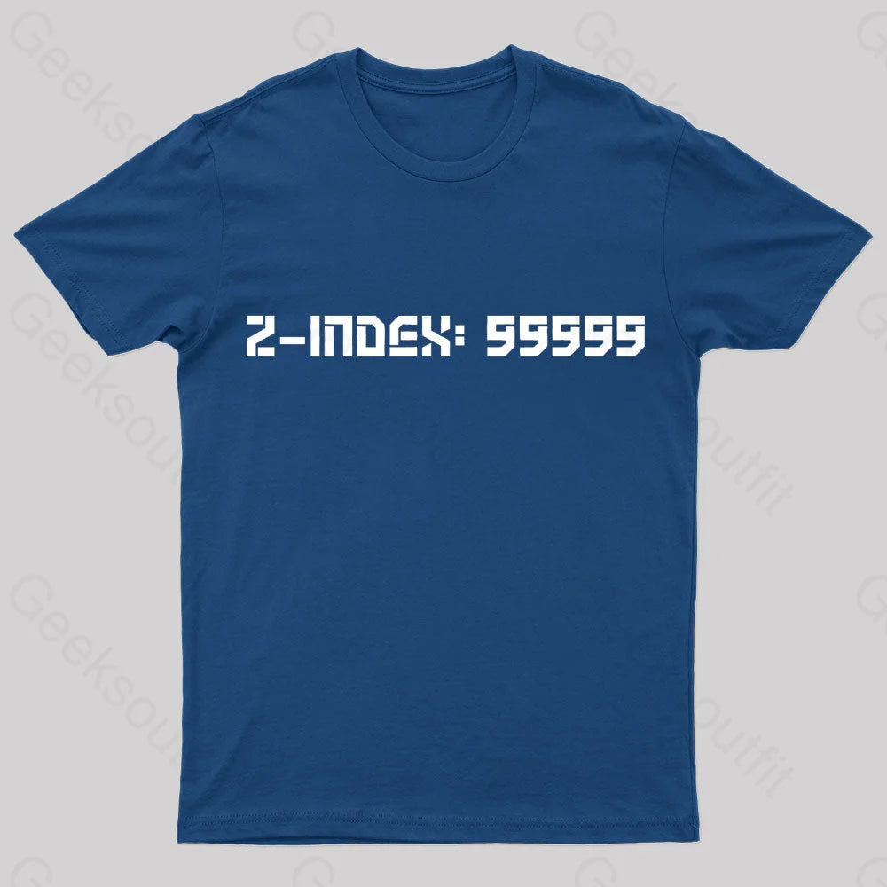 Z-Index 99999 Nerd T-Shirt purpose