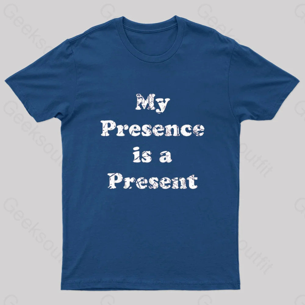 My Presence is A Present Geek T-Shirt Dynamic Women's Moto