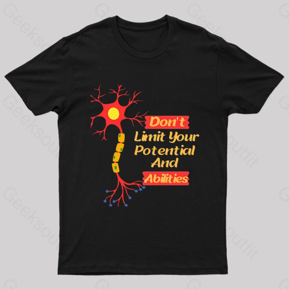 Do Not Limit Your Potential And Abilities Geek T-Shirt Geometric