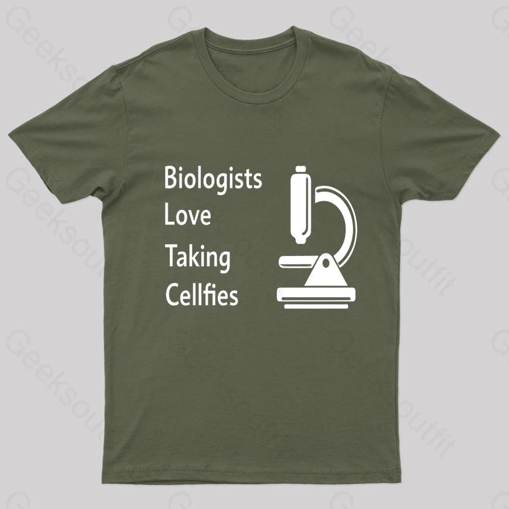 Biologists Love Taking Cellfies Geek T-Shirt Tough Women's Military - inspired